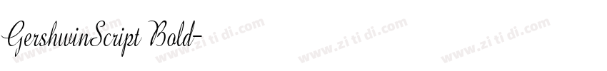 GershwinScript Bold字体转换 GershwinScript Bold字体转换